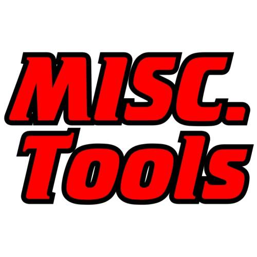 MISC TOOLS